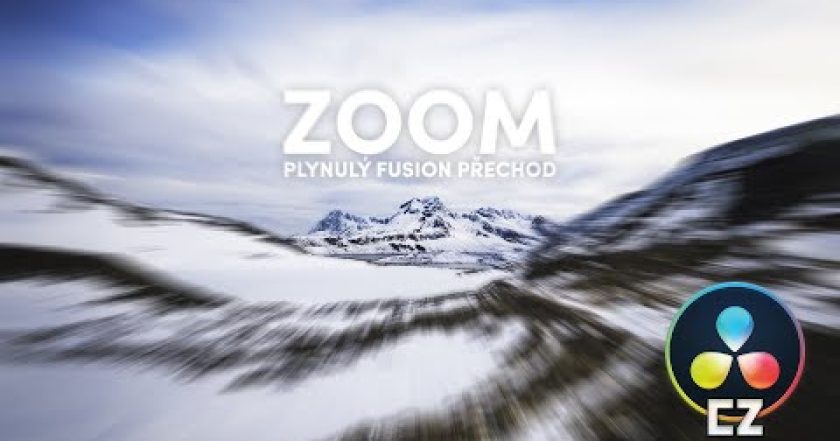 ZOOM Přechod – Takhle Přibližuje Profesionál | DaVinci Resolve | CZ Tutorial