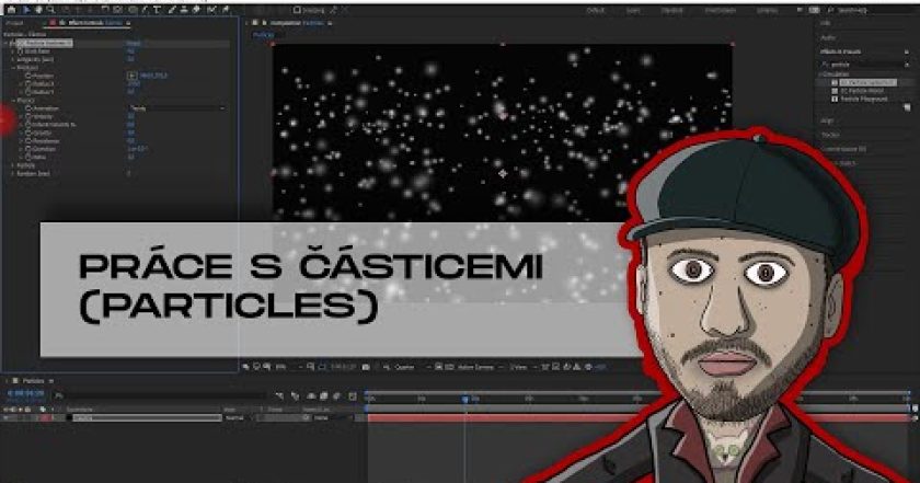 ADOBE AFTER EFFECTS | Práce s částicemi (particles) – Základy