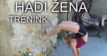 Hadí žena – jak trénuju, každodenní cvičení, protahování …   /LEA