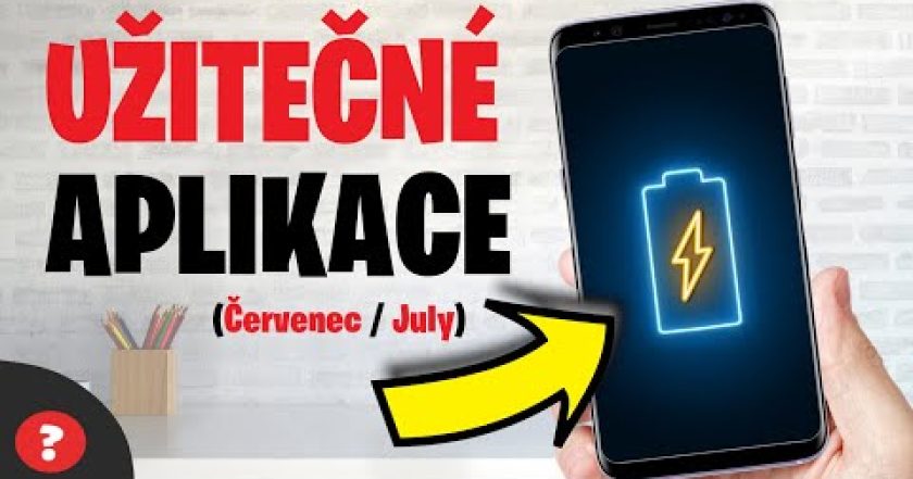 3 UŽITEČNÉ APLIKACE pro VÁŠ TELEFON (Červenec / July )| Návod | Aplikace / Mobil