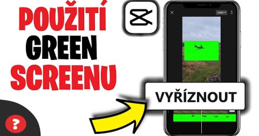 Jak POUŽÍT GREEN SCREEN v CapCutu | Střih videa | Návod | CapCut / Telefon