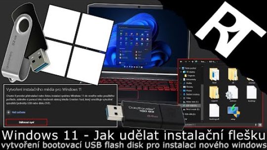 Windows 11 – Jak vytvořit bootovací USB flash disk pro instalaci – instalační flešku (tutoriál)