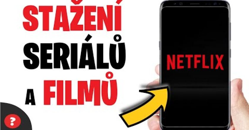 Jak STÁHNOUT FILMY a SERIÁLY z NETFLIXU | Návod | Netflix / Telefon