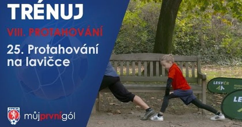 VIII. Protahování – Protahování na lavičce