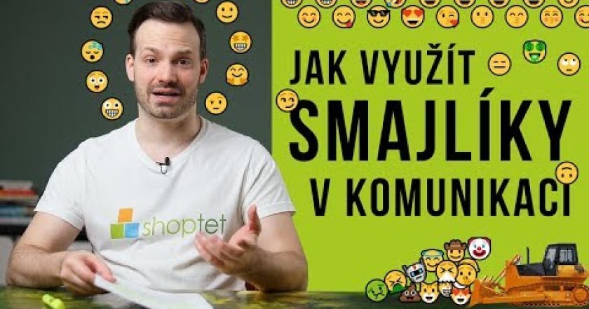 JAK VYUŽÍT   SMAJLÍKY (EMOTIKONY) V KOMUNIKACI – Shoptet.TV (23. díl)