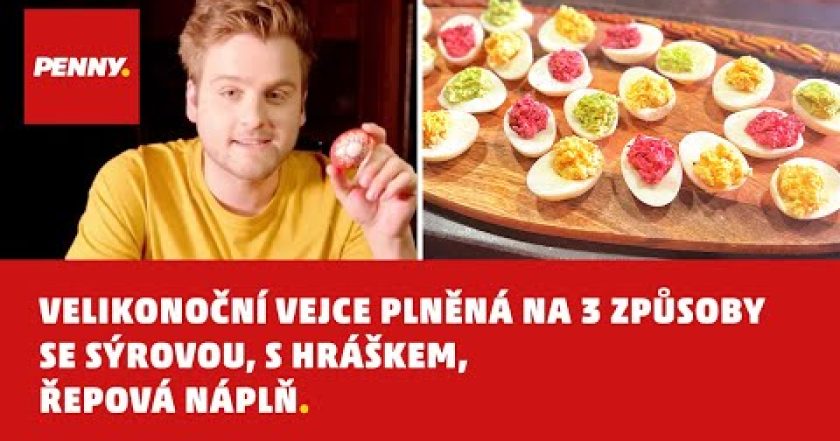 Velikonoční vejce plněná na 3 způsoby se sýrovou, s hráškem, řepová náplň