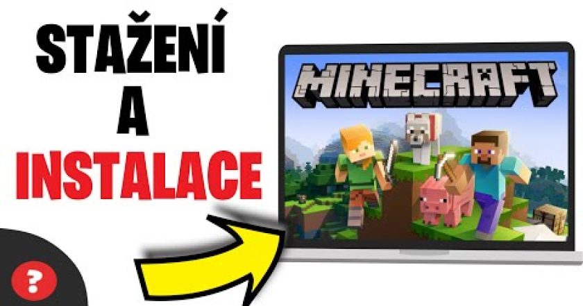 Jak STÁHNOUT a NAINSTALOVAT MINECRAFT | Návod | MINECRAFT / PC