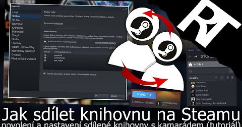 Jak sdílet knihovnu na Steamu s kamarádem – Jak propojit Stream knihovnu – propojení knihovny