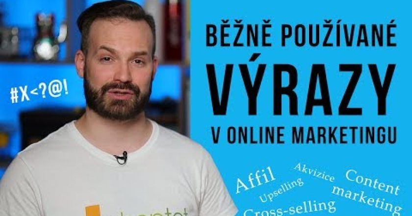 BĚŽNĚ POUŽÍVANÉ VÝRAZY V ONLINE MARKETINGU – Shoptet.TV (97. díl)