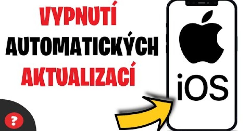 Jak VYPNOUT AKTUALIZACE v iPhonu | Návod | iPhone / Telefon