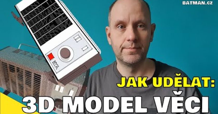 Jak udělat 3D model předmětu (SketchUp)