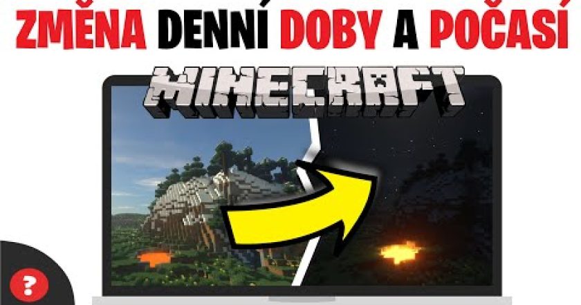 Jak NASTAVIT DEN v MINECRAFTU – Jak ZMĚNIT POČASÍ v MINECRAFTU | Návod | Minecraft / Počítač