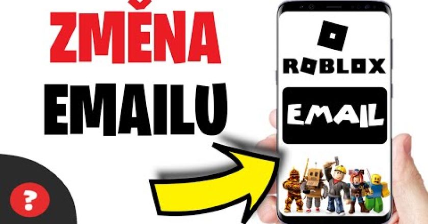 Jak ZMĚNIT EMAIL v ROBLOXU | Návod | ROBLOX / Telefon