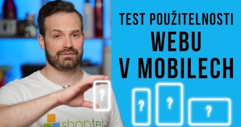 TEST POUŽITELNOSTI WEBU V MOBILECH – Shoptet.TV (79. díl)