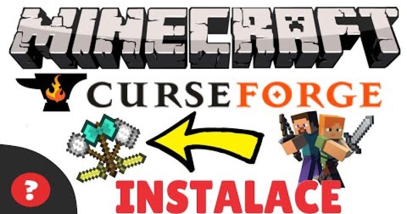 Jak NAINSTALOVAT MÓDY do MINECRAFTU – INSTALACE CURSE FORGE | Návod | MINECRAFT / PC