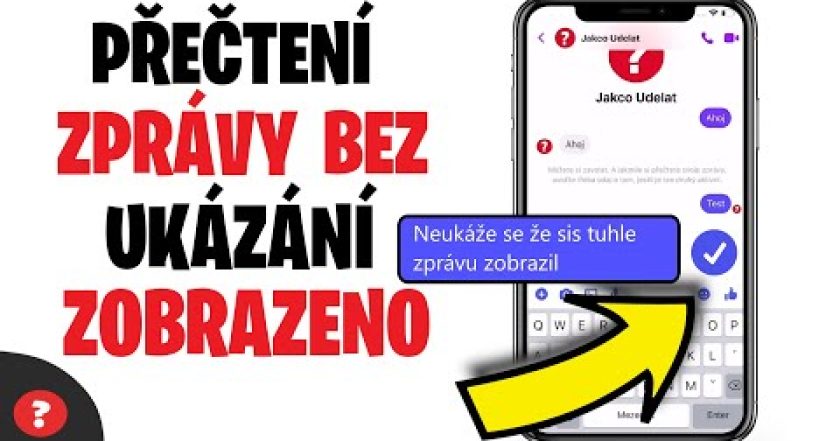 Jak si PŘEČÍST ZPRÁVU na MESSENGERU bez ZOBRAZENÍ | Návod | Telefon / Messenger