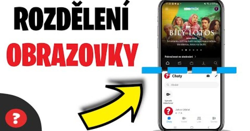 Jak ROZDĚLIT OBRAZOVKU TELEFONU | Návod | Android / Telefon / Rozdělení obrazovky