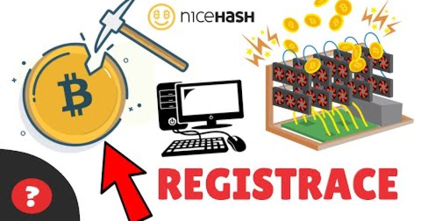 Jak TĚŽIT BITCOIN – REGISTRACE | Návod | NICEHASH / PC