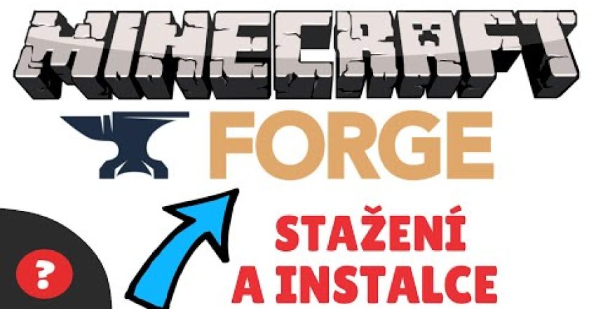 Jak STÁHNOUT A NAINSTALOVAT MINECRAFT FORGE | Návod | MINECRAFT / PC