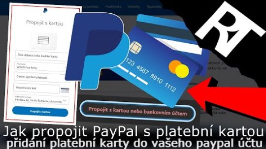 Jak propojit/přidat platební kartu do PayPal – jak poslat/dobít peníze na PayPal (tutoriál)