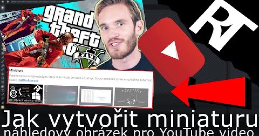 Jak vytvořit miniaturu na YouTube – náhledový obrázek / náhledák  pro videa (tutorial)