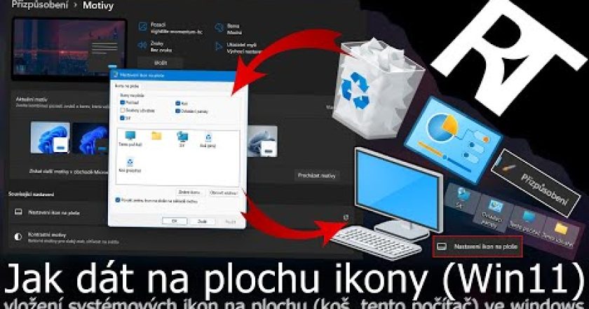 Windows 11 – Jak dát na plochu ikony – tento počítač , koš – Jak zobrazit ve Windows ikony na ploše?