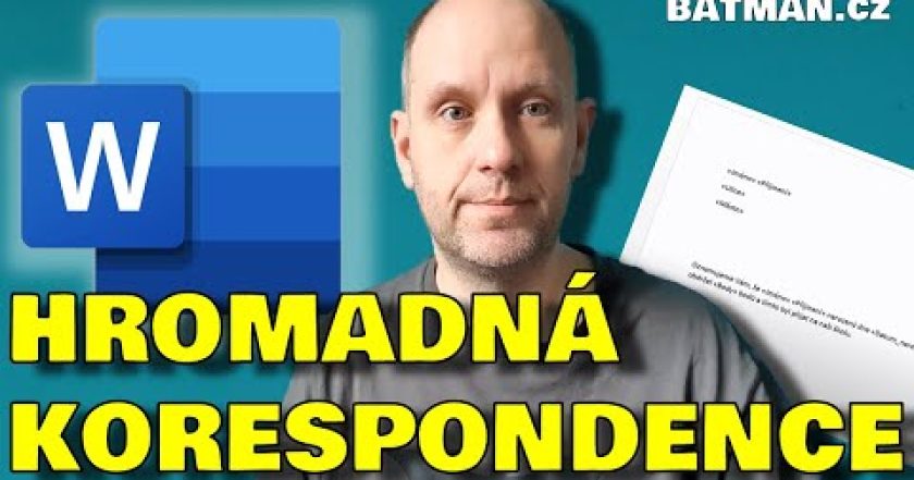 WORD – hromadná korespondence (mnohem více v popisu videa)