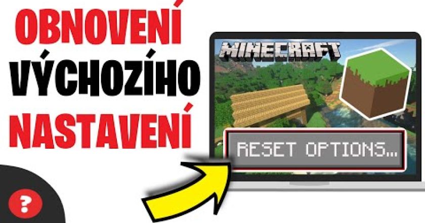 Jak OBNOVIT VÝCHOZÍ NASTAVENÍ v MINECRAFTU | Návod | MINECRAFT / PC