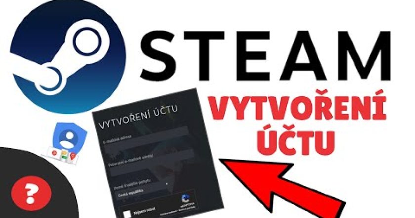 Jak VYTVOŘIT nový STEAM ÚČET | Návod | STEAM / PC