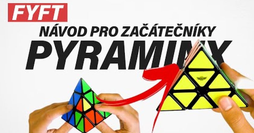 JAK SLOŽIT PYRAMINX – návod pro začátečníky | FYFT.CZ TUTORIAL