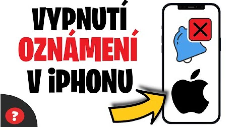 Jak VYPNOUT NOTIFIKACE v iPhonu | Návod | iPhone / Apple