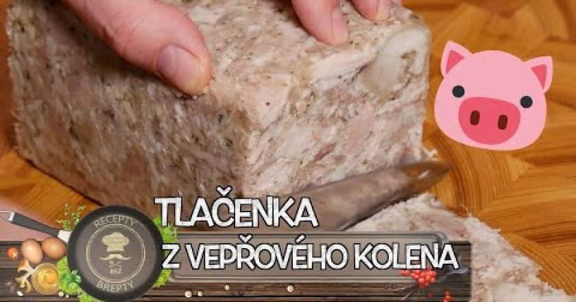 „TLAČENKA“ Z VEPŘOVÉHO KOLENA V KRABICI!   (JEDNODUCHÝ RECEPT)