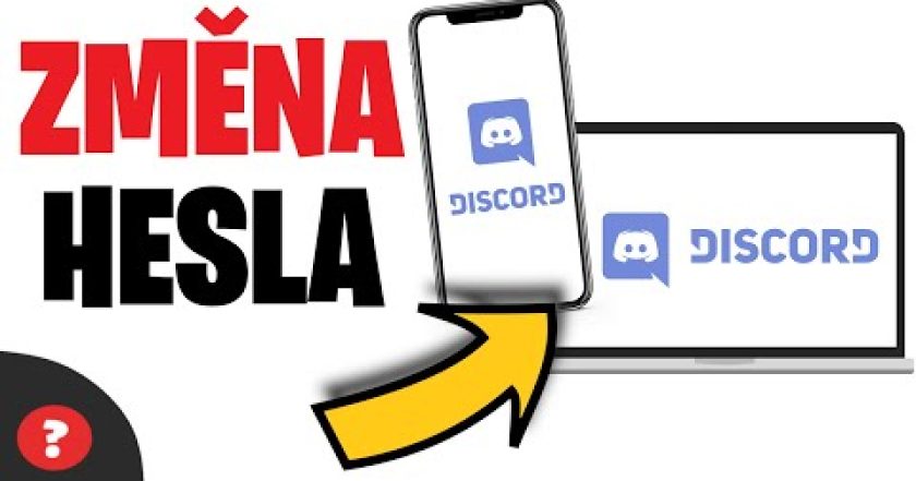 Jak ZMĚNIT HESLO na DISCORD | Návod | PC – Mobil / Discord