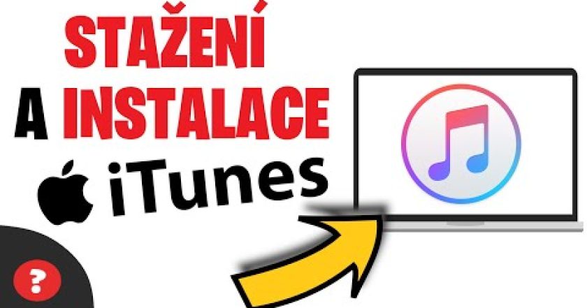 Jak STÁHNOUT a NAINSTALOVAT iTunes na WINDOWS 10  | Návod | iTunes / PC