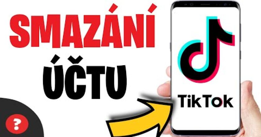 Jak SMAZAT ÚČET na TikToku (2023) | Návod | TikTok / MOBIL