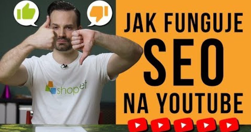 JAK FUNGUJE SEO NA YOUTUBE – Shoptet.TV (15. díl)