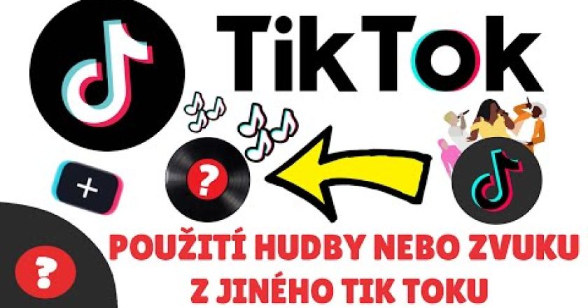 Jak POUŽÍT HUDBU Z JINÉHO TIK TOKU | Návod | Tik Tok / MOBIL