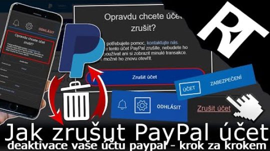 Jak zrušit/smazat PayPal účet – odstranění PayPalu (tutoriál)