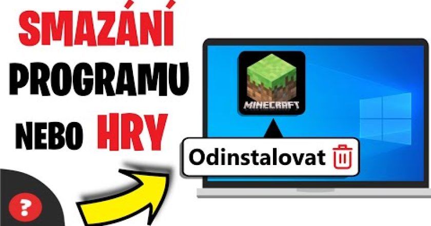 Jak ODINSTALOVAT HRU z POČÍTAČE (2023) | Návod – Odinstalování programu | WIN 10 / PC