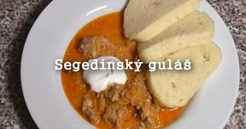 Segedínský Guláš – Krasavec z Maďarska