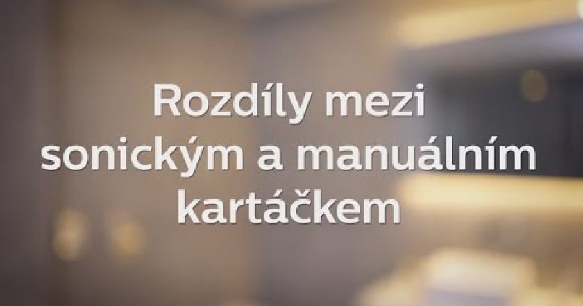 Jaké jsou rozdíly mezi manuálním a sonickým kartáčkem?