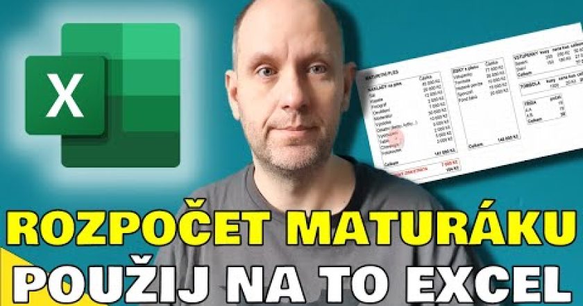 Excel – Jak na rozpočet maturitního plesu (udělej si tabulku v excelu)