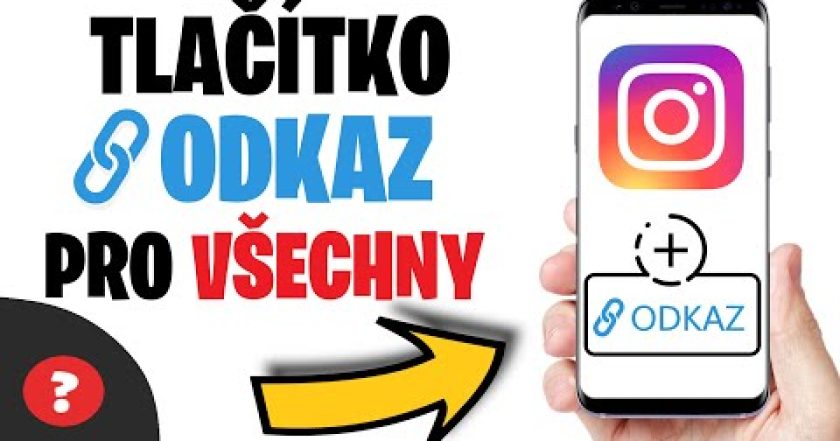 Jak PŘIDAT ODKAZ DO PŘÍBĚHU / INSTASTORIES – DOSTUPNÉ PRO VŠĚCHNY | Návod | Instagram / MOBIL