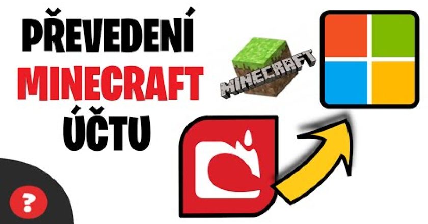 Jak převést MINECRAFT účet na Microsoft | Migrace MINECRAFT účtu | Návod | MINECRAFT / PC 2