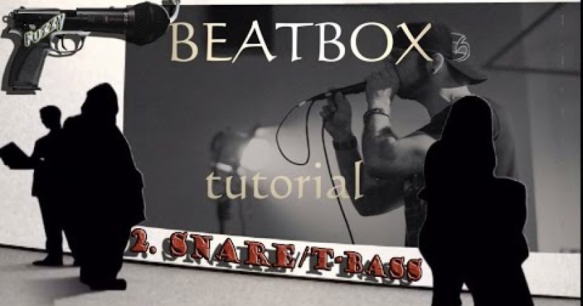 Fuzzy: Beatbox tutorial – lekce 2. snare a throat bass