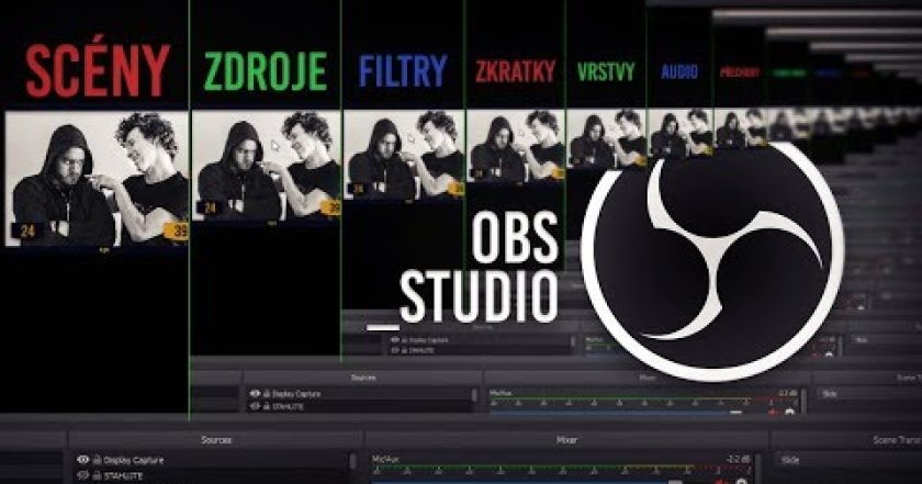 OBS Studio – Jak ho správně ovládat?