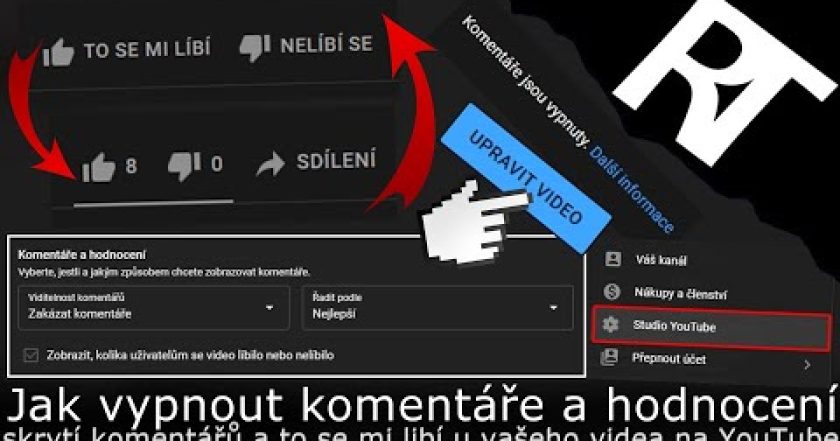 Jak vypnout/skrýt komentáře / hodnocení (To se mi líbí) u videa na YouTube (tutoriál)