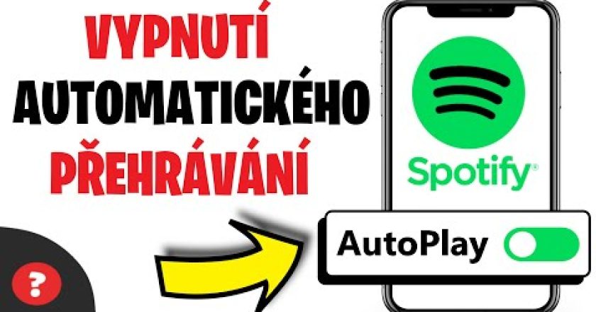 Jak VYPNOUT AUTOMATICKÉ PŘEHRÁVÁNÍ PÍSNIČEK na SPOTIFY | Návod | Spotify / Telefon