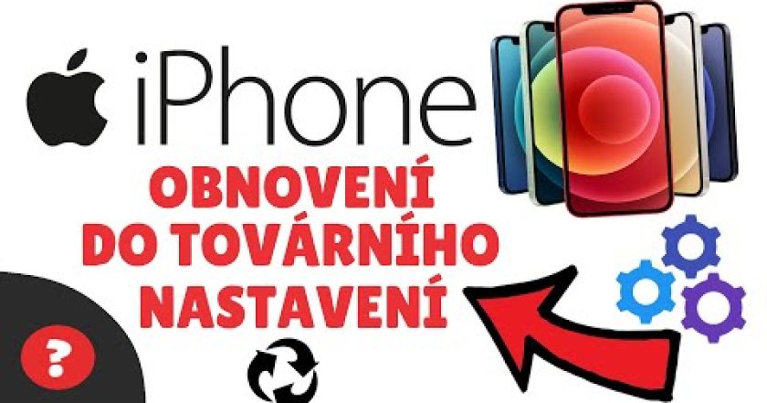 Jak OBNOVIT iPhone DO TOVÁRNÍHO NASTAVENÍ | Návod | iPhone / MOBIL