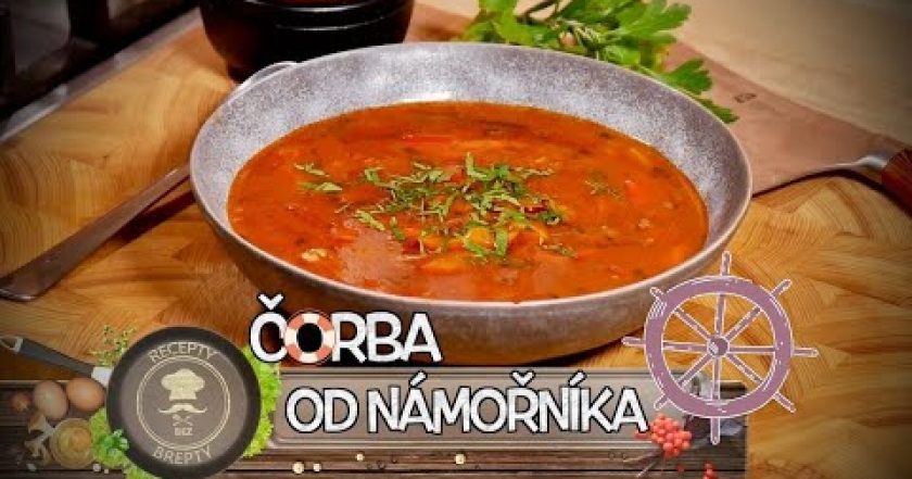 ČORBA OD NÁMOŘNÍKA! NEJLEPŠÍ VYPROŠŤOVÁK MISTRA KUCHAŘE